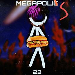 MEGAPOLIS