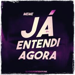 Meme Já Entendi Agora