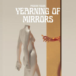 Yearning Of Mirrors