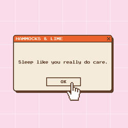 Sleep like you really do care