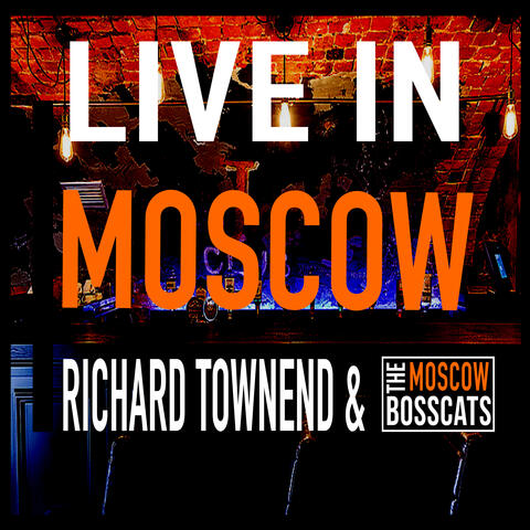 Live in Moscow
