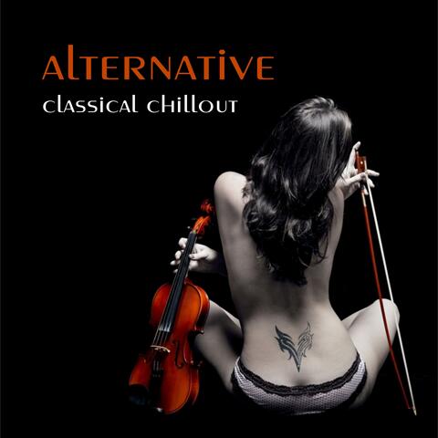 Alternative Classical Chillout