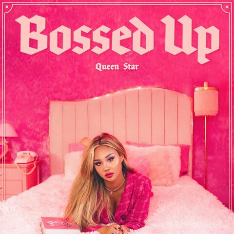 Bossed Up
