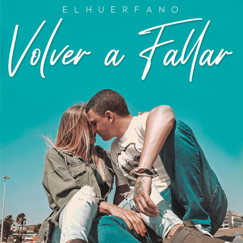 Volver A Fallar