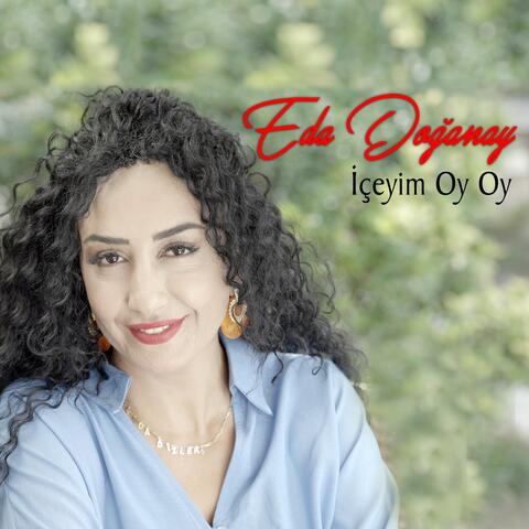 İçeyim Oy Oy