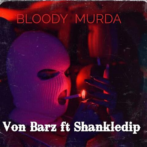 Bloody Murda