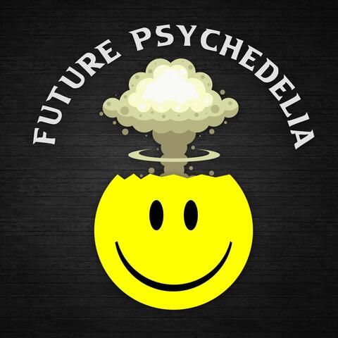Future Psychedelia