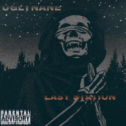LAST STATION