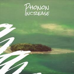 Phonon Increase