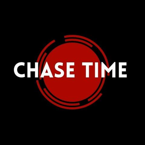 Chase Time