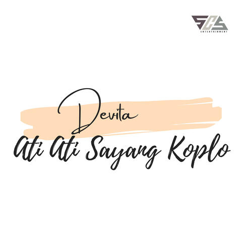 Ati Ati Sayang Koplo