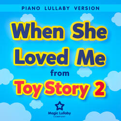 When She Loved Me (From "Toy Story 2")