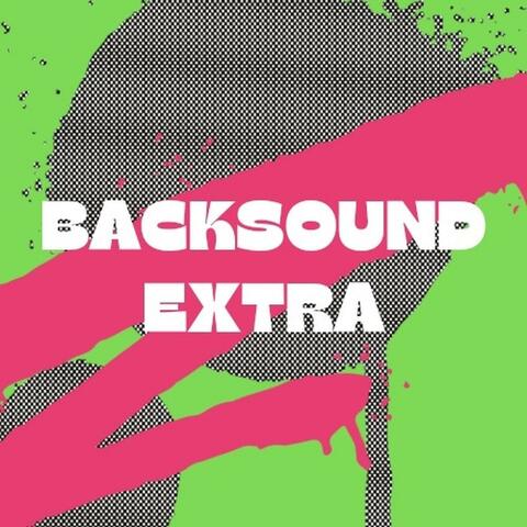 Backsound Extra