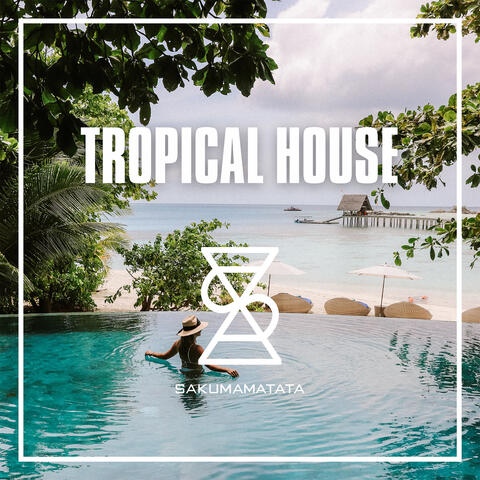 Tropical House