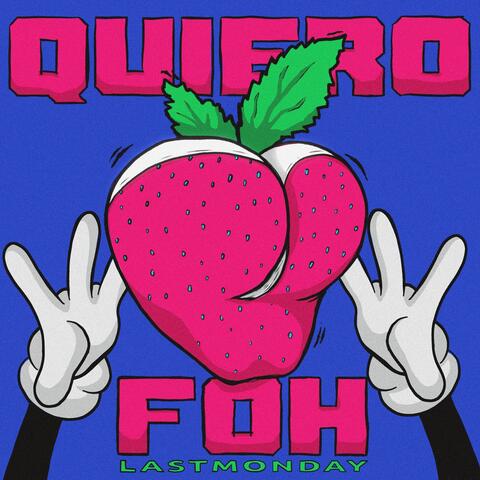 Quiero Foh