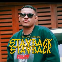 Stay Back
