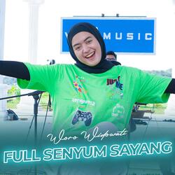 Full Senyum Sayang