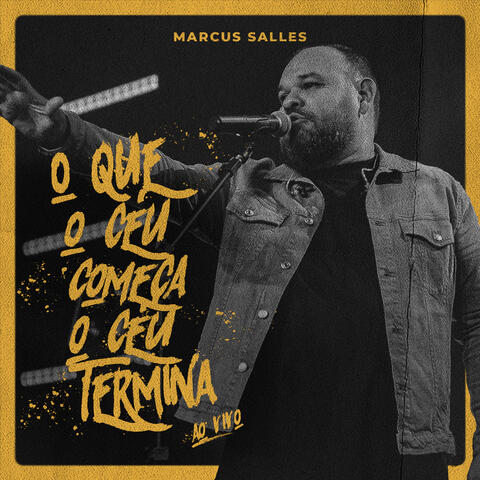O Que O Céu Começa O Céu Termina