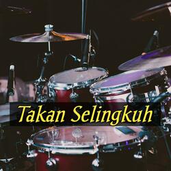 Takan Selingkuh