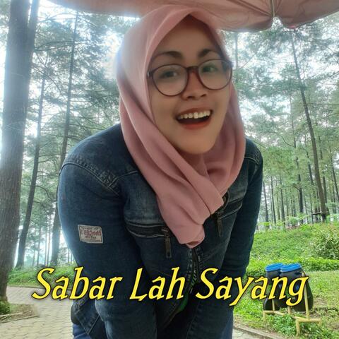Sabar Lah Sayang