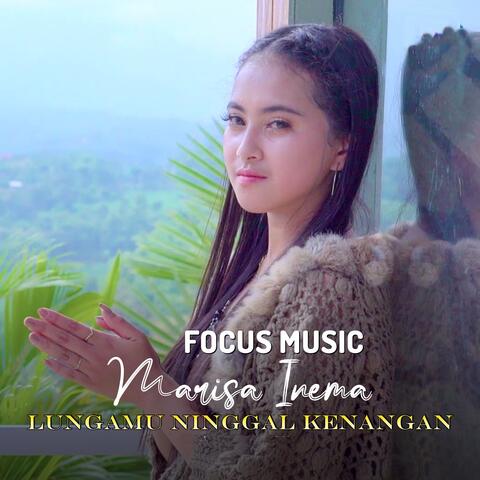 Lungamu Ninggal Kenangan