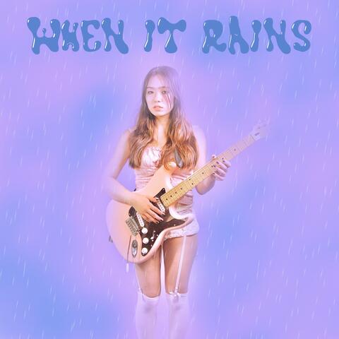 When It Rains