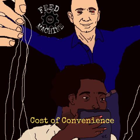 The Cost of Convenience