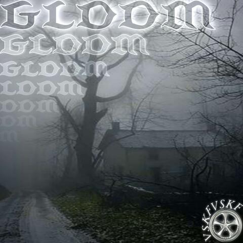 GLOOM