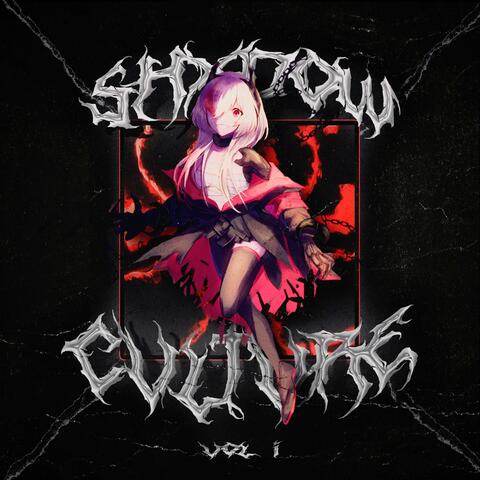 SHXDOW CVLTVRE, VOL.1