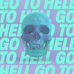 Go to Hell