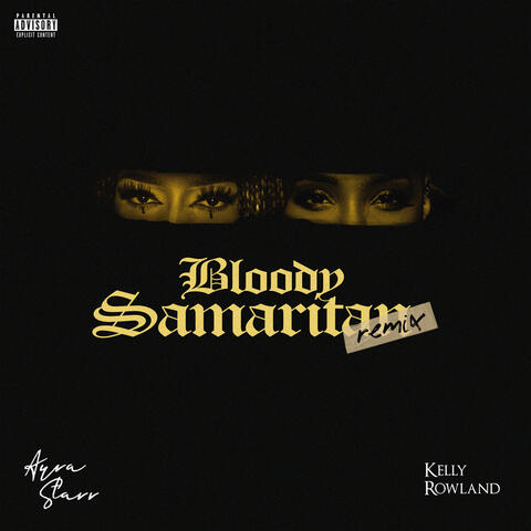 Bloody Samaritan (with Kelly Rowland)