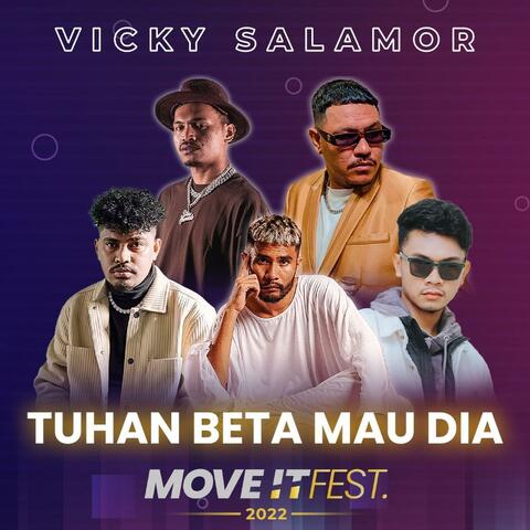 Tuhan Beta Mau Dia (Move It Fest 2022)