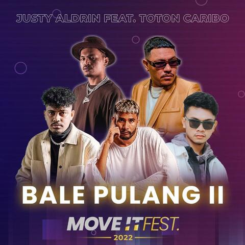 Bale Pulang II (Move It Fest 2022)
