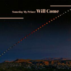 Someday My Prince Will Come