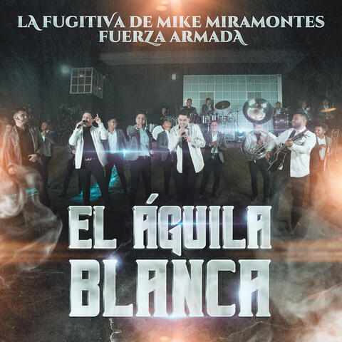 Banda La Fugitiva De Mike Miramontes and Fuerza Armada | iHeart
