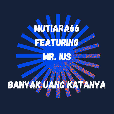 Banyak Uang Katanya