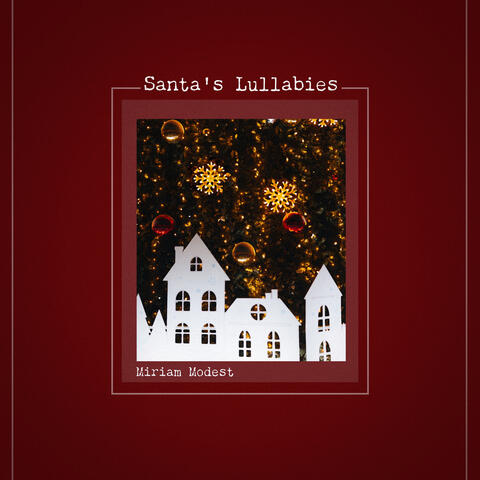 Santa's Lullabies