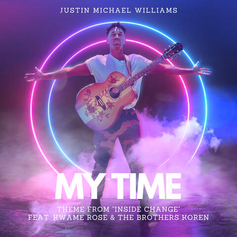 My Time (Theme From "Inside Change")