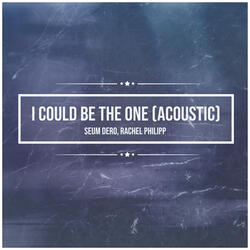 I Could Be The One
