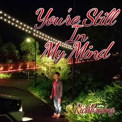 You're Still in My Mind