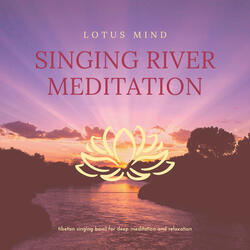 Singing River Meditation