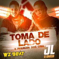 Toma de Lado X Piquezin dos Cria