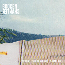 So Long! (I'm Not Around)