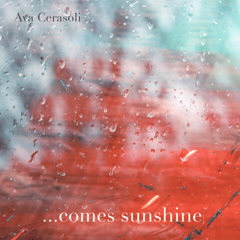 ...comes sunshine