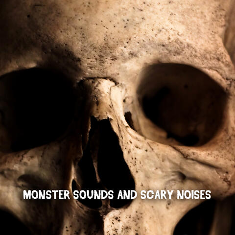 Monster Sounds And Scary Noises