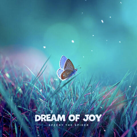 Dream of Joy