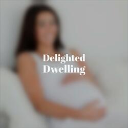 Delighted Dwelling
