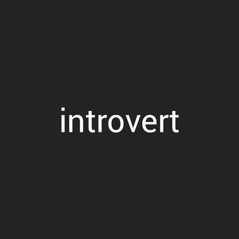 Introvert