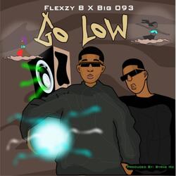 Go low