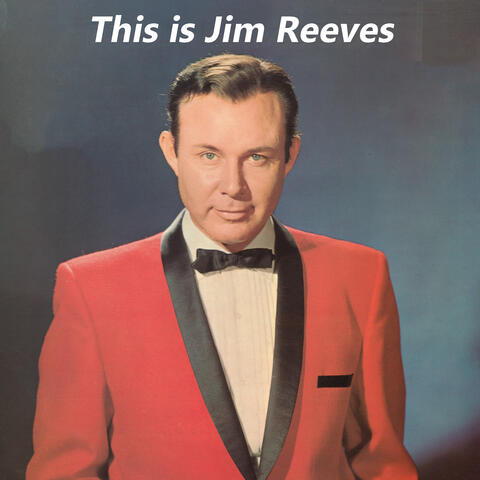 This is Jim Reeves